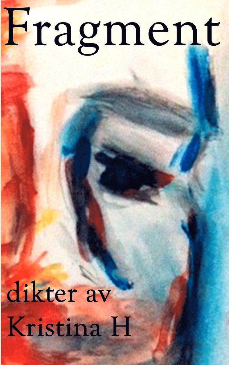 Fragment : dikter 1