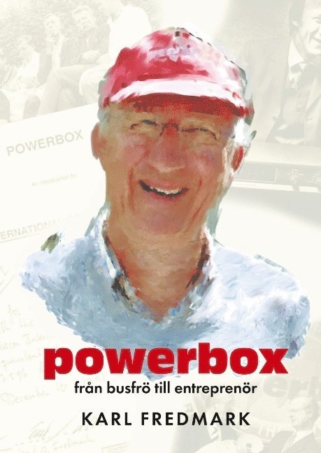 Powerbox : från busfrö till entreprenör - Kalles självbiografithriller 1