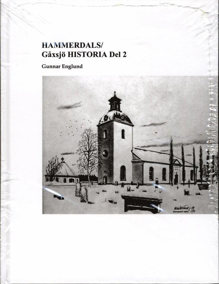 Hammerdals/Gåxsjö historia. D. 2, Historia tiden 1645-1720 1