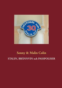 bokomslag Stalin, brännvin och passpoliser