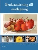 Olaf Klein - Bruksanvisning till matlagning, Häftad