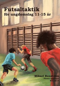 bokomslag Futsalteknik för Ungdomslag 11-15 år
