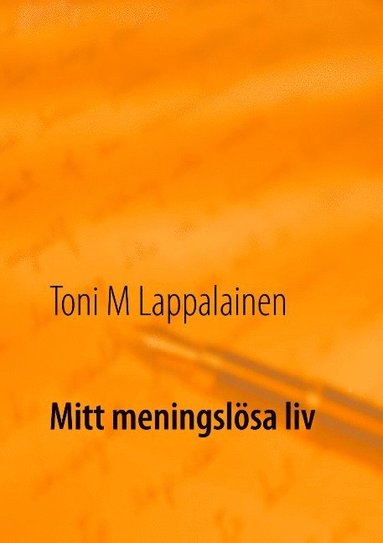 bokomslag Mitt meningslösa liv