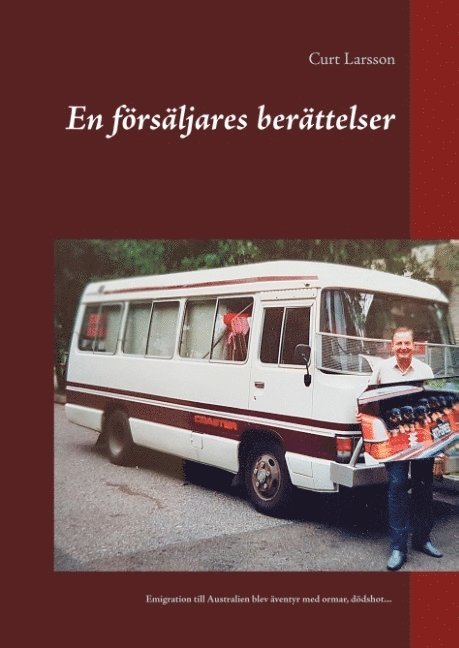 Curt Larsson - En försäljares berättelser, Inbunden