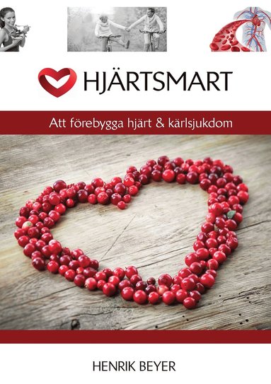 bokomslag Hjärtsmart: Att förebygga hjärt & kärlsjukdom