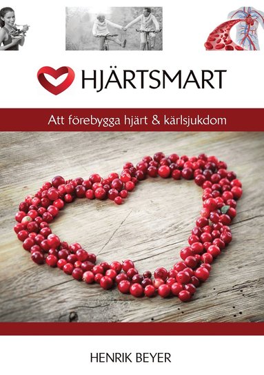 bokomslag Hjärtsmart: Att Förebygga Hjärt & Kärlsjukdom