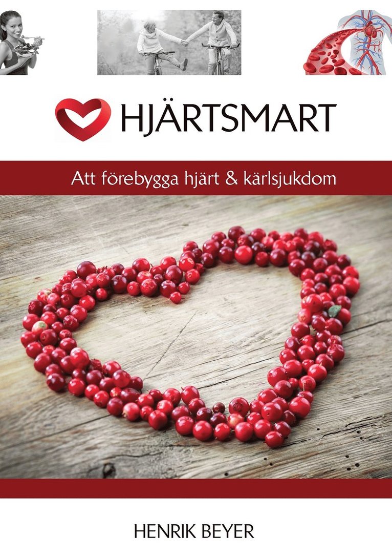 Hjärtsmart: Att Förebygga Hjärt & Kärlsjukdom 1