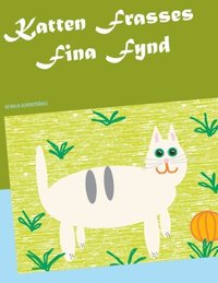 bokomslag Katten Frasses Fina Fynd