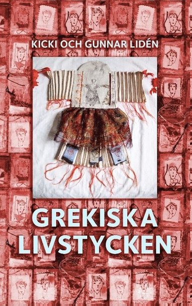 bokomslag Grekiska livstycken: Svenska kvinnors berättelser