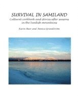 bokomslag Survival in Samiland: Cultural cookbook and stories after seasons