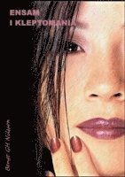 Ensam i Kleptomania