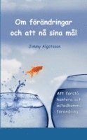 Jimmy Algotsson - Om förändringar och att nå sina mål, Häftad