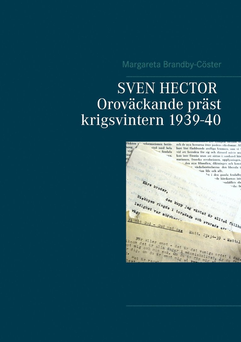 Sven Hector : oroväckande präst - krigsvintern 1939-40 1