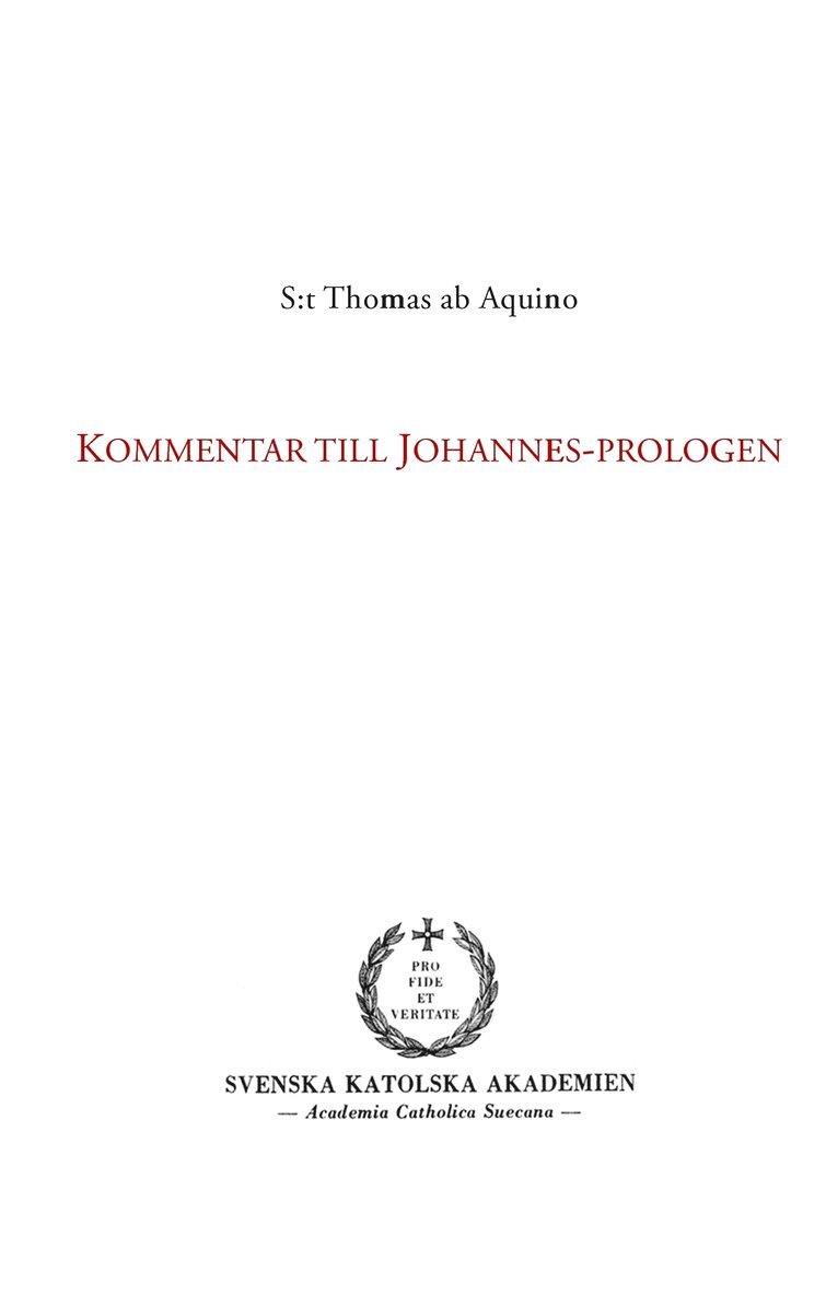 S:t Thomas ab Aquino, Erik Persson - Kommentar till Johannes-prologen, Inbunden