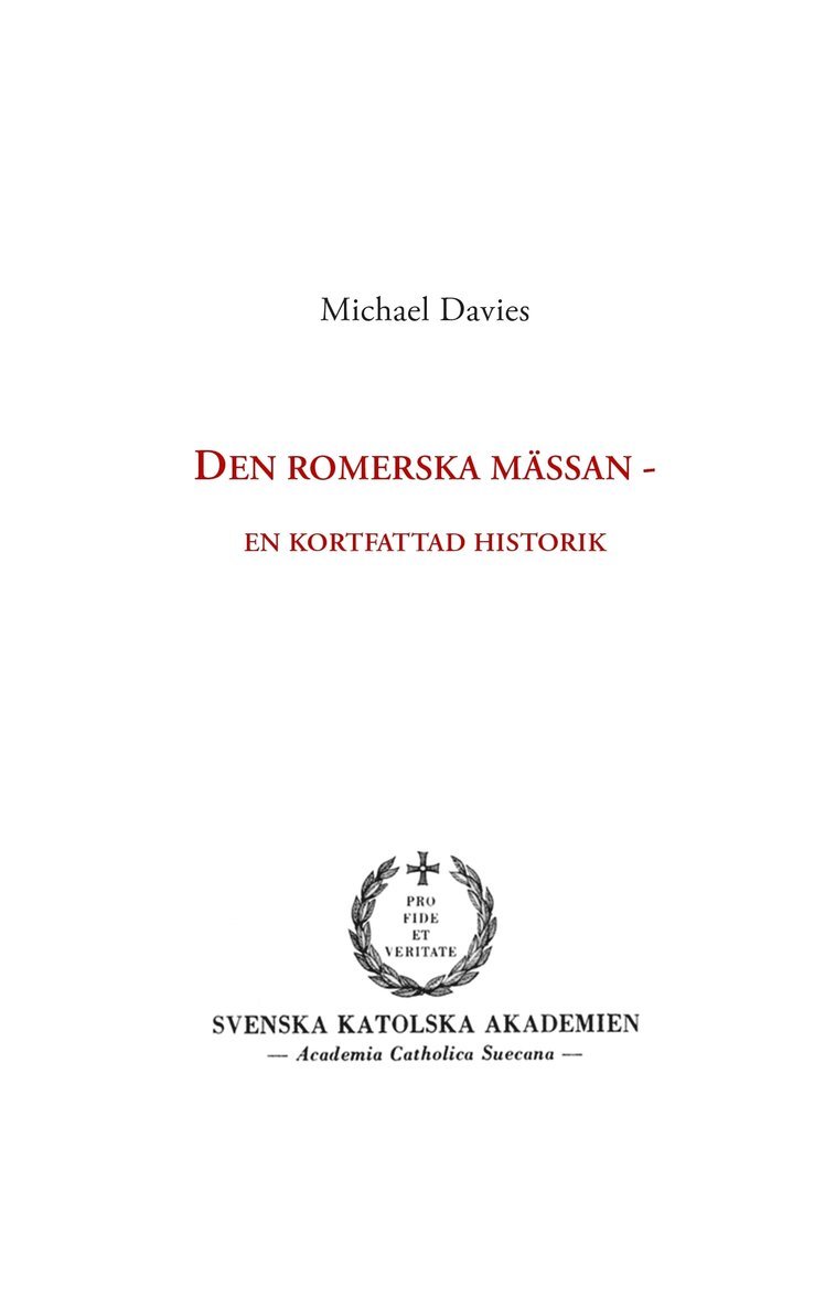 Michael Davies - Den romerska mässan: en kortfattad historik, Häftad