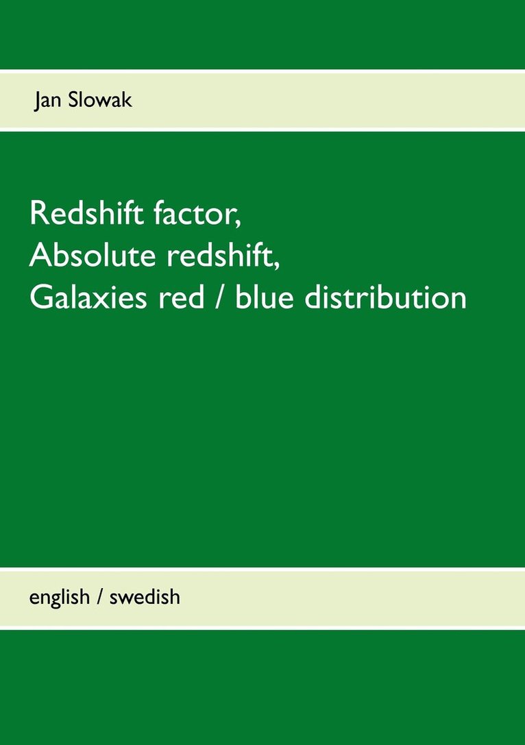 Redshift factor, Absolute redshift, Galaxies red / blue distribution 1