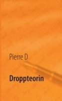 bokomslag Droppteorin : en treologi under ett paraply