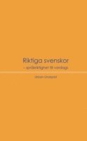bokomslag Riktiga svenskor: Språkriktighet till vardags