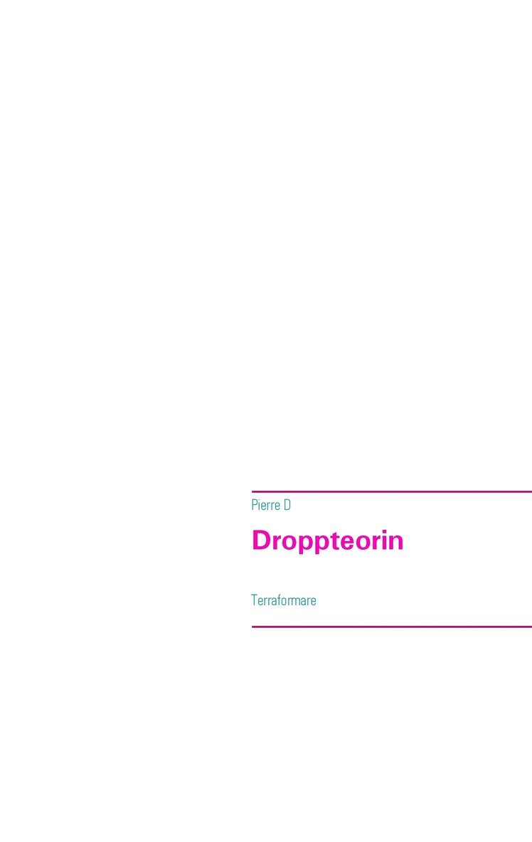Droppteorin. Terraformare 1