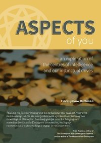 bokomslag Aspects of you : an exploration of the centres of intelligence and our instinctual drives