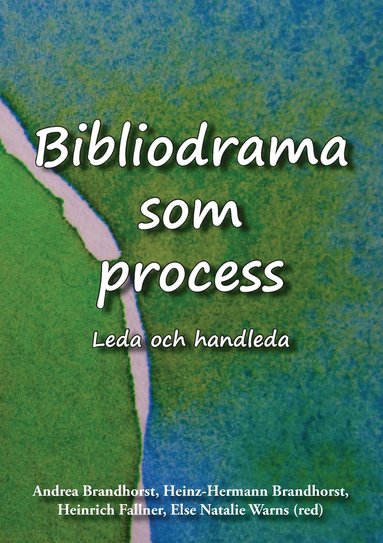 bokomslag Bibliodrama som process