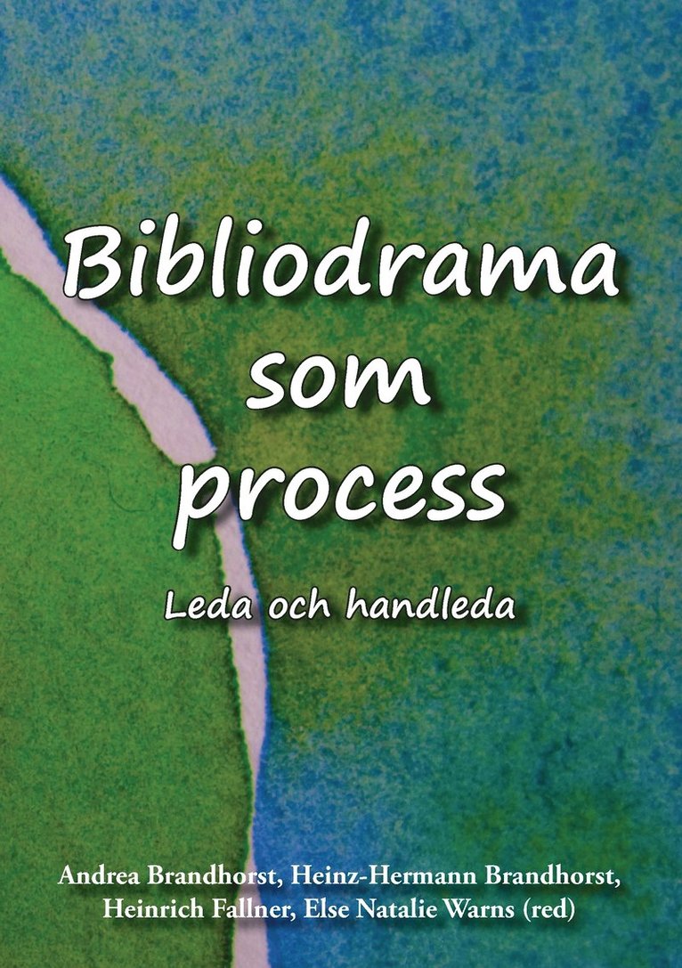 Bibliodrama som process