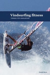 bokomslag Vindsurfing fitness : träning för vindsurfare