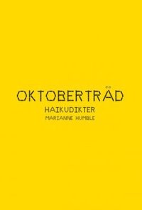 bokomslag Oktoberträd : haikudikter