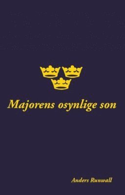 Anders Runwall - Majorens osynlige son, Häftad