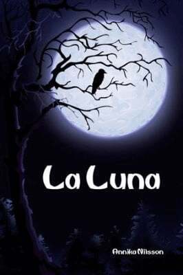 Annika Nilsson - La Luna, Häftad