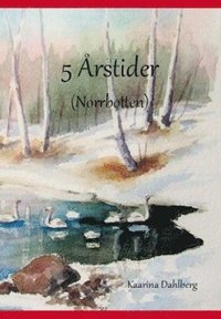 bokomslag 5 årstider (Norrbotten)
