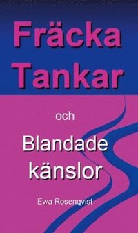 bokomslag Fräcka tankar och blandade känslor