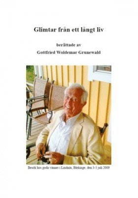 Gottfried Grunewald - Glimtar från ett långt liv, Häftad