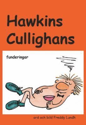 Hawkins Cullighans funderingar 1