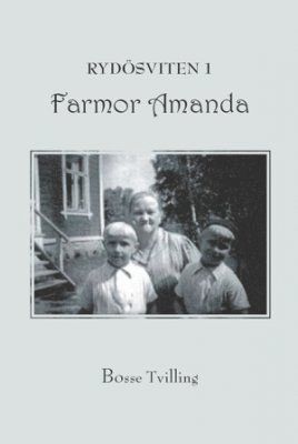 Bosse Tvilling - Farmor Amanda, Häftad