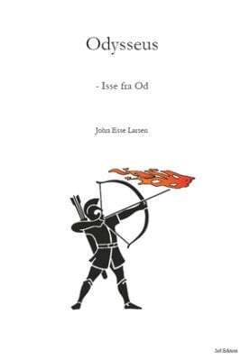 John Larsen - Odysseus  Isse fra Od, 3rd Edition, Häftad