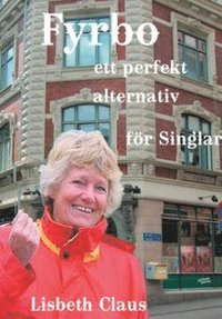 bokomslag Fyrbo - ett perfekt alternativ för singlar