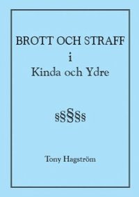 bokomslag Brott och straff i Kinda och Ydre