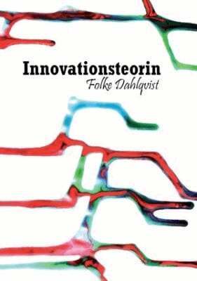 Folke Dahlqvist - Innovationsteorin, Häftad