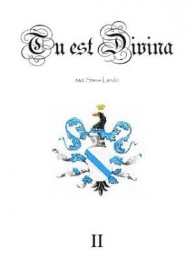 Tu est Divina II