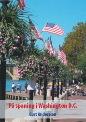 Curt Andersson - På spaning i Washington D.C., Häftad
