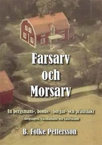 bokomslag Farsarv och Morsarv
