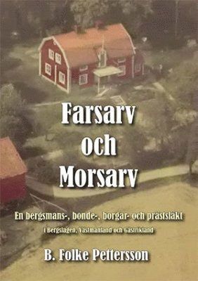 Farsarv och Morsarv 1