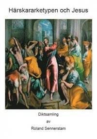 bokomslag Härskararketypen och Jesus