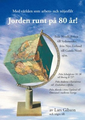 Lars Gibson och några till - Jorden runt på 80 år!, Häftad