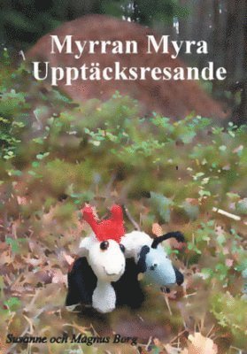 bokomslag Myrran Myra : upptäcksresande