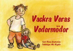 bokomslag Vackra Veras vedermödor