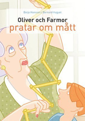 bokomslag Oliver och farmor pratar om mått