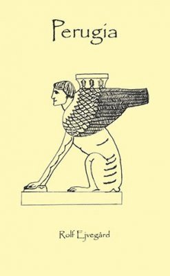 Rolf Ejvegård - Perugia, Häftad