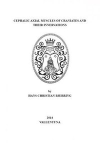 bokomslag Cephalic axial muscles of craniates and their innervations